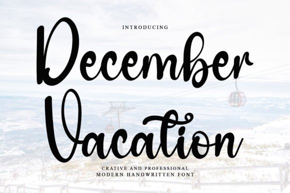 December Vacation: A Handwritten Typeface for Editorial Design