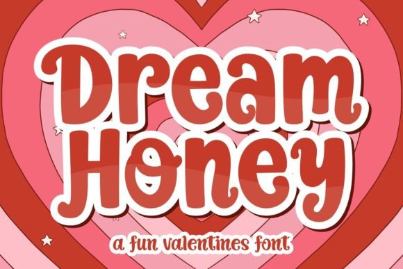 Dream Honey: A Whimsical Valentine Typeface for Playful Branding