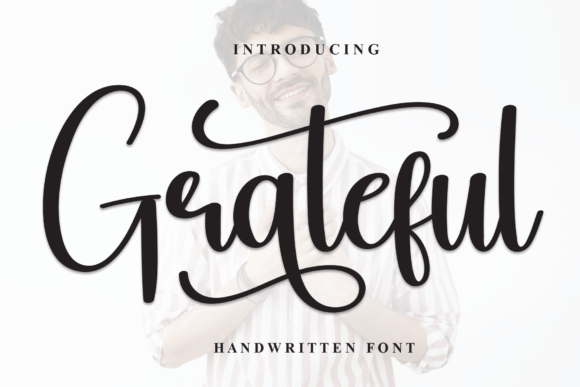 Grateful: The Handwritten Typeface That Elevates Brand Identity