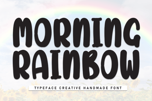 Morning Rainbow: A Handwritten Typeface for Warm Editorial Design