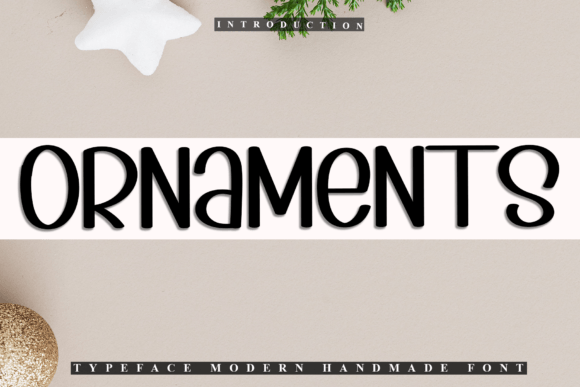 Ornaments: The Festive Typeface That Elevates Holiday Campaigns