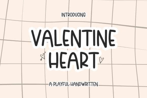 Valentine Heart: The Handwritten Typeface for Engaging Editorial Design