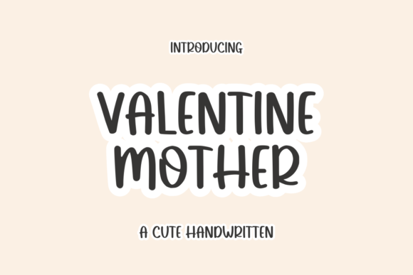 Valentine Mother: The Handwritten Typeface That Elevates Small Business Branding