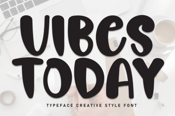Vibes Today: The Perfect Script Amp for Handmade Branding